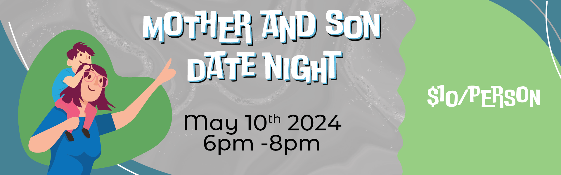 mother and son date night may 10th 2024